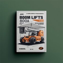 JLG Boom Lifts 800A 800AJ CE / (p/n: 3120858) Service Repair Workshop Manual PDF