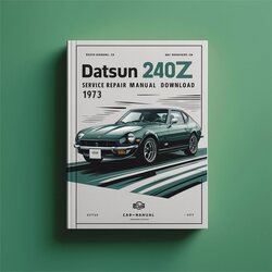 1973 Datsun 240Z Service Repair Workshop Manual PDF
