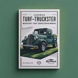 MAN Cushman Turf-truckster Shop Service Repair Workshop Manual PDF