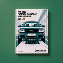 1995-2000 Audi A4 / EWD Service Repair Workshop Manual PDF