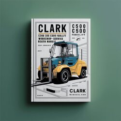 Clark 55-30 C500 355 Forklift Service Repair Workshop Manual PDF