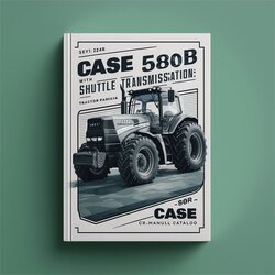 Case 580B Shuttle Transmission Tractor Parts Catalog PDF