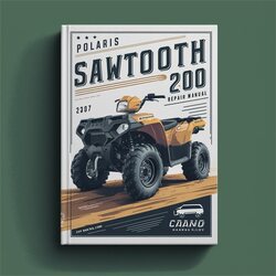 2007 Polaris Phoenix Sawtooth 200 ATV Service Repair Workshop Manual PDF