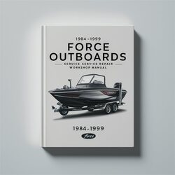 1984-1999 Force Outboards Service Repair Workshop Manual PDF