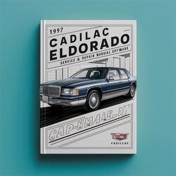 1997 Cadillac Eldorado Software Service Repair Workshop Manual PDF
