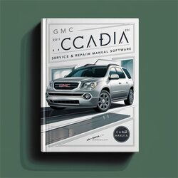 2011 GMC Acadia Software Service Repair Workshop Manual PDF