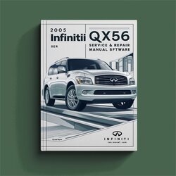 2005 Infiniti QX Models QX56 Software Service Repair Workshop Manual PDF