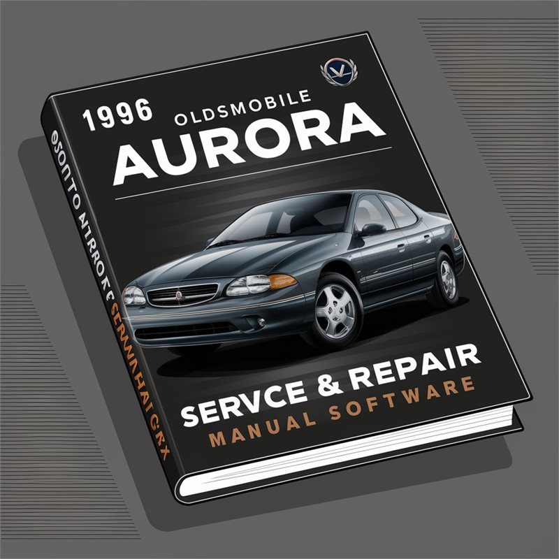 1996 Oldsmobile Aurora Software Service Repair Workshop Manual PDF