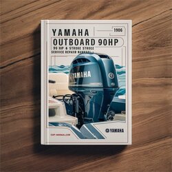 1996-2006 Yamaha Outboard 90HP (90 Hp) 2-stroke 4-stroke Service Repair Workshop Manual PDF