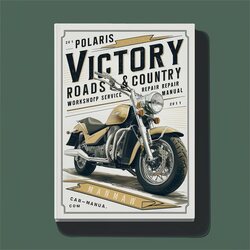 2011 Victory Cross Roads Polaris Country Motorcycle Service Repair Workshop Manual PDF