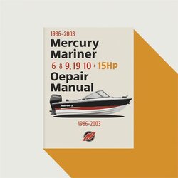 1986-2003 Mercury Mariner 6 8 9.9 10 15HP 2-Stroke Outboard Repair Manual 
