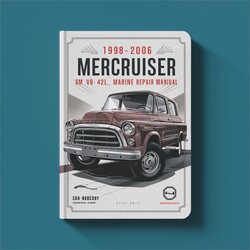 1998-2006 Mercury Mercruiser GM V8 496 CID 8.1l Marine Engine Service Repair Workshop Manual PDF