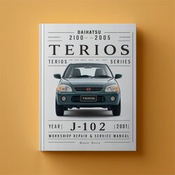 2000-2005 Daihatsu Terios J102 Series -230mb Service Repair Workshop Manual PDF