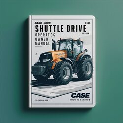 Case 580B Shuttle Drive Tractor Operators Owner Owner's Manual PDF