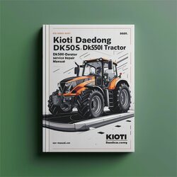 Kioti Daedong DK50S DK55 DK501 DK551 Tractor Service Repair Workshop Manual PDF
