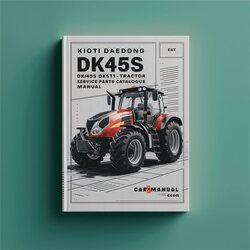Kioti Daedong DK45S DK451 DK45SC DK451C DK501 DK501C Tractor Parts Catalog PDF