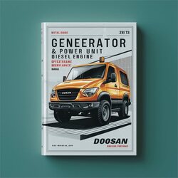 Doosan Generator Power Unit Diesel Engine P158LE P180LE P222LE PU158TI PU180TI PU222TI Operation Service Repair Workshop Manual PDF