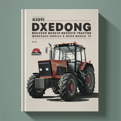 Kioti Daedong NX4510 NX5010 NX5510 NX6010 Tractor Service Repair Workshop Manual PDF