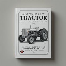 Leyland 255 270 Tractor Top Rated Service Repair Workshop Manual PDF