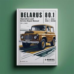 Belarus 80.1 80.2 82.1 82.2 82 1056; Operation Service Repair Workshop Manual PDF