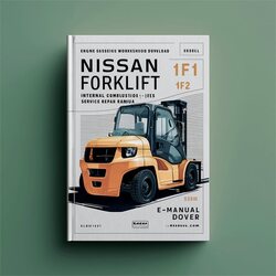 Nissan Forklift Internal Combustion 1f1 1f2 Series (k15/k21/k25 Gas/lpg, QD32 Diesel Engines) Service Repair Workshop Manual PDF