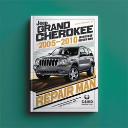2005-2010 Jeep Grand Cherokee MAN Service Repair Workshop Manual PDF