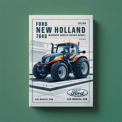 Ford New Holland 7840 Service Repair Workshop Manual PDF