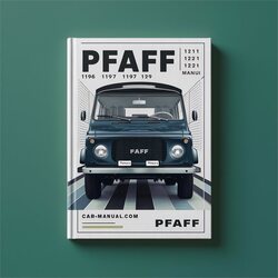 Pfaff 1196 1197 1199 1211 1214 1221 1222 Service Repair Workshop Manual PDF