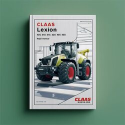 Claas Lexion 405 410 415 420 430 440 450 460 Service Repair Workshop Manual PDF