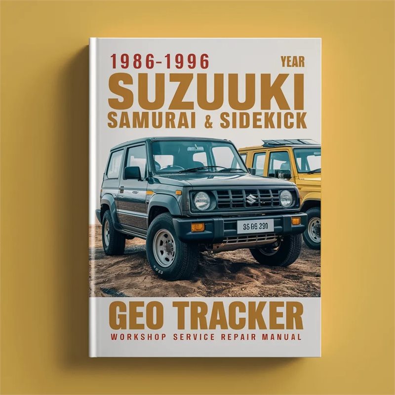 1986-1996 Suzuki Geo Tracker Samurai Sidekick Service Repair Workshop Manual PDF