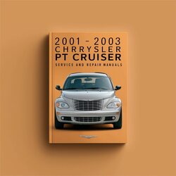 2001-2003 Chrysler PT Cruiser Manuals Service Repair Workshop Manual PDF