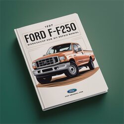 1997 Ford F Series F250 F-250 DIY Service Repair Workshop Manual PDF