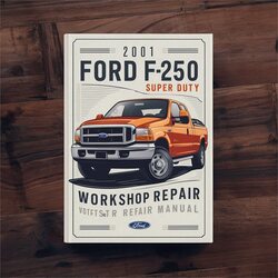 2001 Ford Super Duty F-250 F250 Service Repair Workshop Manual PDF