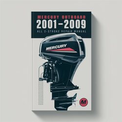 2001-2009 Mercury Outboard - All 2-stroke Service Repair Workshop Manual PDF