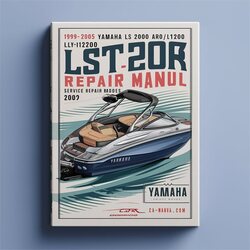 1999-2005 Yamaha LX2000 LS2000 AR210 LX210 LXT1200 LST1200 LST1200X Sportboat Models Service Repair Workshop Manual PDF