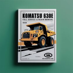 Komatsu 630E Dump Truck Service Repair Workshop Manual PDF