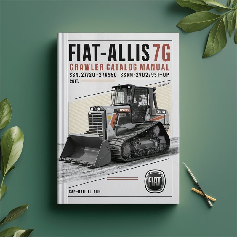 FIAT-ALLIS 7G Loader (s/n: 27201-27950 S/n: 34u27951-up) Parts Catalog PDF