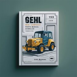 Gehl 153 Mini Compact Excavator Parts 918035 Catalog PDF