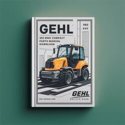 Gehl 652 Mini Compact Excavator Parts 908544 Catalog PDF