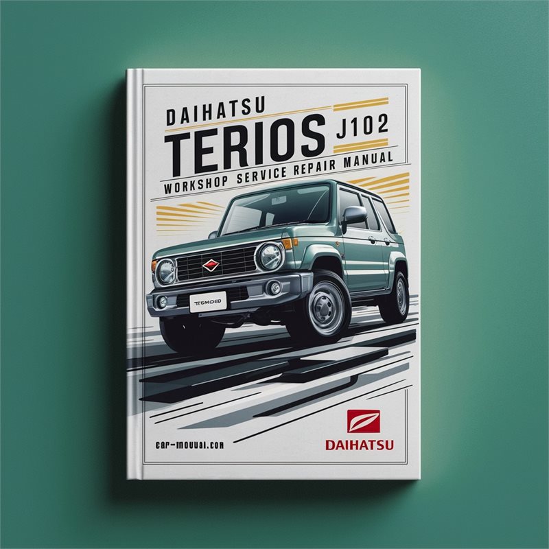 2000-2006 Daihatsu Terios J102 Service Repair Workshop Manual PDF