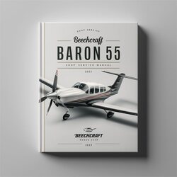 Beechcraft Baron 55 Series Shop Service Repair Workshop Manual PDF