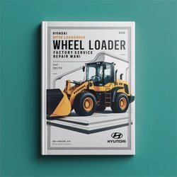 Hyundai SL730 Wheel Loader Service Repair Workshop Manual PDF