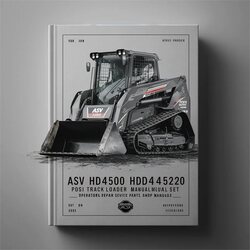 ASV HD4500 HD4520 Posi Track Loader Set - Operators Parts Shop Service Repair Workshop Manual PDF