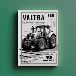 Valtra 8400 Tractor Service Repair Workshop Manual PDF