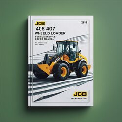JCB 406 407 408 409 Wheeled Loader Service Repair Workshop Manual PDF