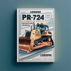 Liebherr PR724 Litronic Crawler Dozer Operators Operating Service Repair Workshop Manual PDF