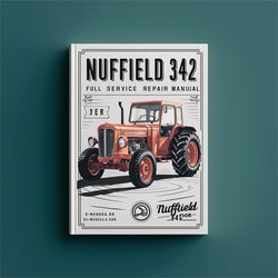 Nuffield 342 Tractor Service Repair Workshop Manual PDF