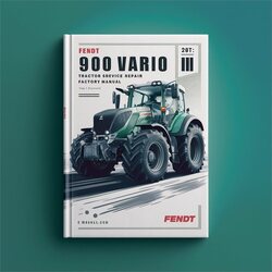 Fendt 900 Vario COM III Tractor Service Repair Workshop Manual PDF