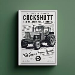 Cockshutt 540 Tractor Service Repair Workshop Manual PDF