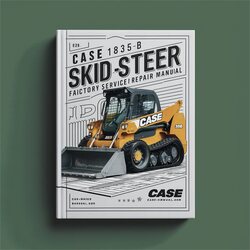Case 1835B Skid Steer Uni-loader -improved Service Repair Workshop Manual PDF